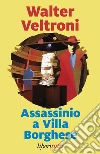 Assassinio a Villa Borghese libro