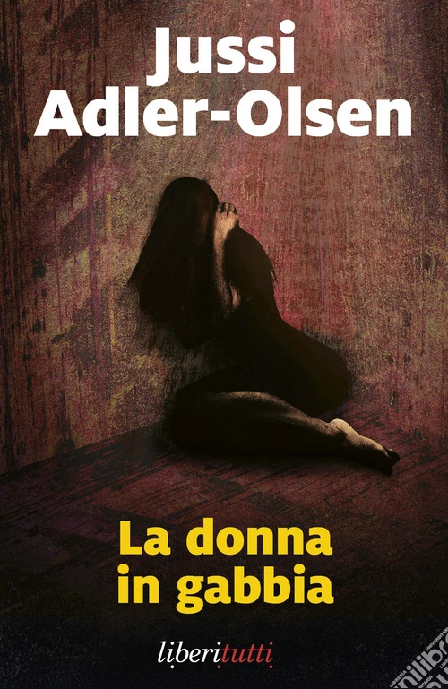 La donna in gabbia. I casi della sezione Q. Vol. 1