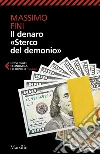 Il denaro «Sterco del demonio» libro