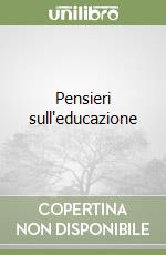 Pensieri sull'educazione libro