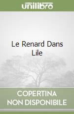 Le Renard Dans Lile libro