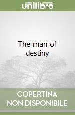 The man of destiny libro