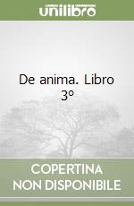 De anima. Libro 3° libro