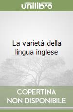 La varietà della lingua inglese libro