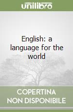 English: a language for the world libro