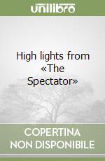 High lights from «The Spectator» libro