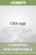 Città oggi libro