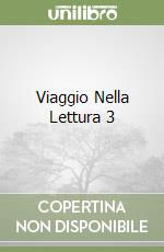 Viaggio Nella Lettura 3 libro