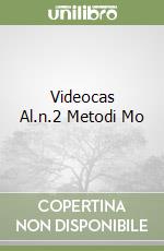 Videocas Al.n.2 Metodi Mo libro