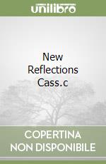 New Reflections Cass.c libro