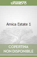 Amica Estate 1 libro