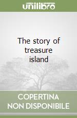 The story of treasure island