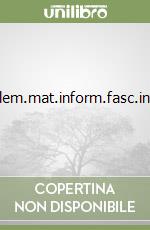 Elem.mat.inform.fasc.int. libro