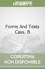 Forms And Texts Cass. B libro