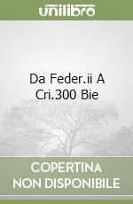 Da Feder.ii A Cri.300 Bie libro