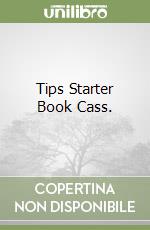 Tips Starter Book Cass. libro