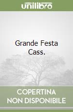 Grande Festa Cass. libro