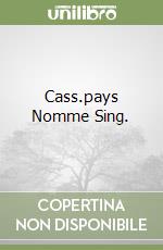 Cass.pays Nomme Sing. libro