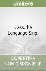 Cass.the Language Sing. libro