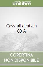 Cass.all.deutsch 80 A libro