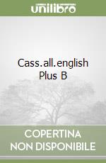 Cass.all.english Plus B libro