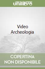 Video Archeologia libro