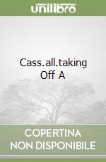 Cass.all.taking Off A libro