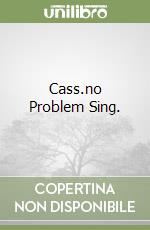 Cass.no Problem Sing. libro