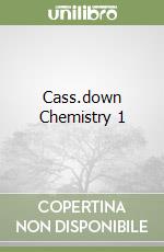 Cass.down Chemistry 1 libro