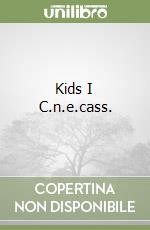Kids I C.n.e.cass. libro