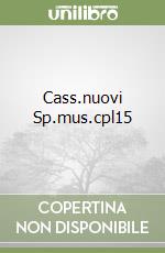 Cass.nuovi Sp.mus.cpl15 libro