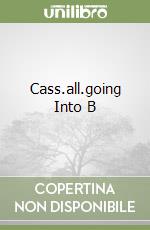 Cass.all.going Into B libro
