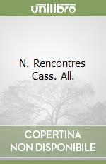 N. Rencontres Cass. All. libro