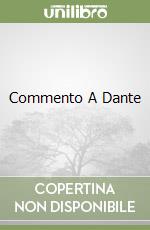 Commento A Dante libro