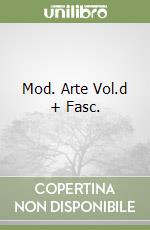 Mod. Arte Vol.d + Fasc. libro