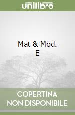 Mat & Mod. E libro