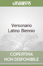 Versonario Latino Biennio libro