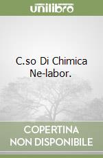 C.so Di Chimica Ne-labor. libro