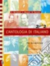 2 per 2. L'antologia d'italiano. Per il biennio delle Scuole superiori libro