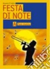 Festa di note. Per la Scuola media. Con CD Audio. Con espansione online libro