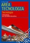 Area tecnologica. Informatica. Per la Scuola media. Con CD-ROM libro di Chini Andrea Conti Antonio