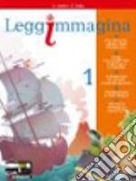 Leggimmagina. Imparare a imparare. Il libro di epica. Per la Scuola media. Con espansione online. Vol. 1 libro