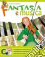 FANTASIA E MUSICA A+B+C