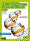 Le basi concettuali della matematica. Algebra-Statistica. Con prove INVALSI. Per i Licei. Con espansione online libro