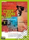 C'est dans l'air. Con zero faute. Per le Scuole superiori. Con CD-ROM. Con espansione online. Vol. 1 libro