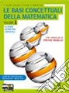 Le basi concettuali della matematica. Con prove INVALSI. Per i Licei. Con espansione online libro