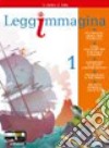 Leggimmagina. Imparare a imparare. Per la Scuola media. Con espansione online. Vol. 1 libro