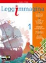 Leggimmagina. Imparare a imparare. Per la Scuola media. Con espansione online. Vol. 3 libro