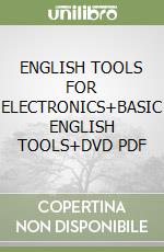 ENGLISH TOOLS FOR ELECTRONICS+BASIC ENGLISH TOOLS+DVD  PDF libro