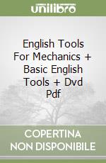 English Tools For Mechanics + Basic English Tools + Dvd Pdf libro